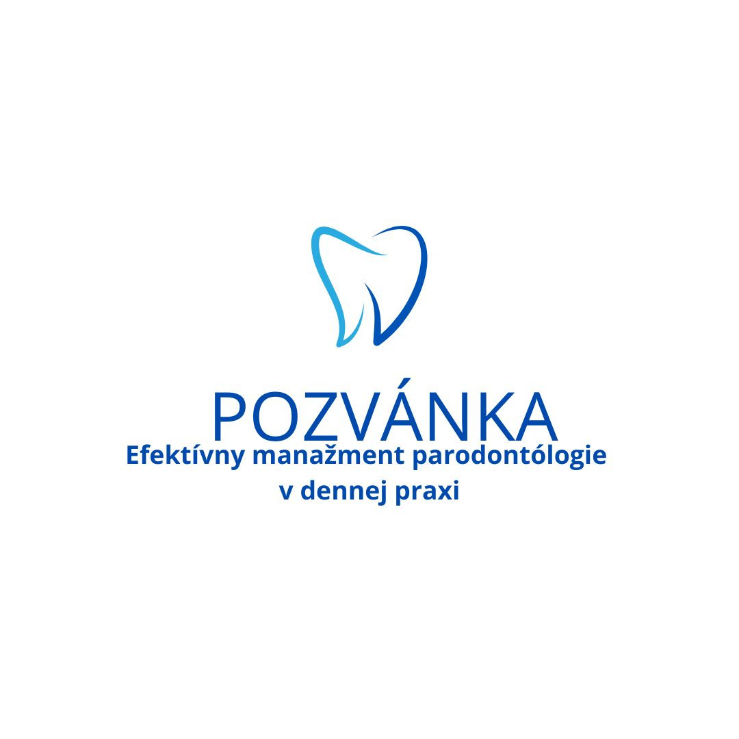 EFEKTÍVNY MANAŽMENT PARODONTOLÓGIE V DENNEJ PRAXI